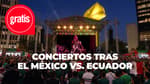 Grupo Cañaveral, Cuisillos y más darán conciertos gratis en CDMX tras el México vs. Ecuador: dónde