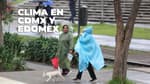 ¿Seguirá lloviendo en CDMX y Edomex? Este es el pronóstico para hoy y los próximos días