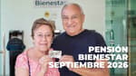 ¿Cuándo depositan el pago de la Pensión Bienestar de septiembre? Checa el calendario