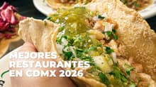 ¿Dónde comer en CDMX? Conoce los restaurantes más top del 2026 según la Guía México Gastronómico