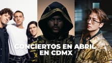Conciertos de abril en CDMX: The Weeknd, Soda Stereo y más que son imperdibles