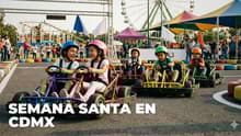 ¿Qué hacer en Semana Santa en CDMX? Los mejores planes para ir con niños