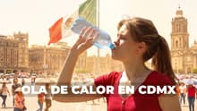¡Alerta en CDMX por ola de calor! Prevén temperaturas de 32°: ¿cuándo termina?