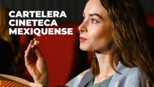 Cineteca Mexiquense tendrá funciones especiales por el Día de las Madres 
