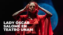 La pose como resistencia en Lady Óscar Salomé. Nuevo estreno de Teatro UNAM