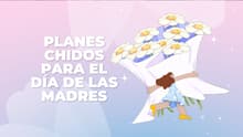 Día de las Madres: planes bonitos en CDMX para estar con ella