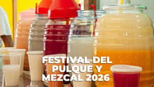¿Cuándo es el Festival del Pulque y Mezcal en CDMX? Fechas, precios y actividades