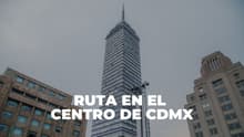 Un día para enamorarte de CDMX: Ruta Centro Histórico y Reforma