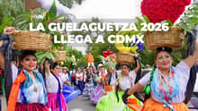 ¿Cuándo es la Guelaguetza 2026 en Azcapotzalco? Habrá megacalenda, música, comida oaxaqueña y más