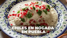 Lánzate a la cuna de los chiles en nogada y échate uno (sin albur)