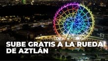 Así puedes subir GRATIS a la rueda de la fortuna 360 de Aztlán Feria de Chapultepec, CDMX