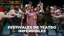 ¿Te hace falta drama? Acá van 3 festivales de teatro imperdibles en la CDMX