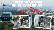 Un trabajo de altura: así es la chamba de los técnicos que dan mantenimiento al Cablebús