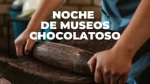 Habrá cata de chocolate, talleres y recorridos en esta Noche de Museos de CDMX