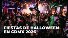 Aliens, brujas y terror: Lánzate a estas fiestas de Halloween en CDMX