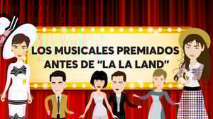 Antes de “La La Land” | #DeQuéVa