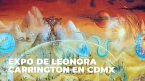 Todo sobre la exposición ‘Ethiops’ de Leonora Carrington en CDMX