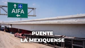 Así avanzan las obras del puente La Mexiquense, la nueva ruta gratuita al AIFA