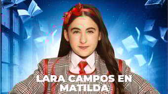 Lara Campos toma el papel de Matilda en CDMX: fechas, sede y detalles del musical