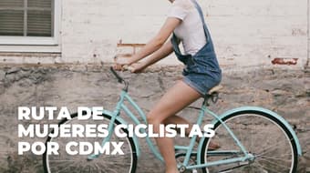 Habrá rodada en bicicleta en CDMX por el Día de la Mujer: conoce cuándo es y la ruta