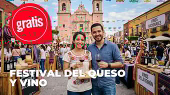 Escápate al Festival del Queso y Vino GRATIS en este Pueblo Mágico cerca de CDMX