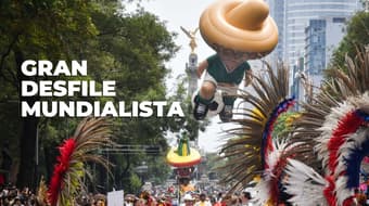 Así fue el Gran Desfile Mundialista en la CDMX: lo mejor del recorrido en Reforma