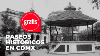 Mixcoac y Zona Rosa, como nunca los has visto: habrá Paseos Históricos gratis este junio