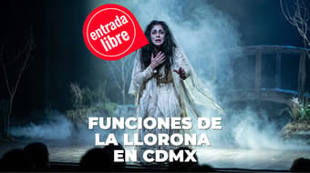 La Llorona tendrá 14 funciones de entrada libre en CDMX: checa cuándo y dónde
