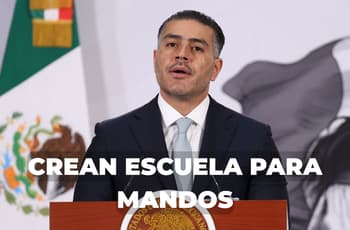 México tendrá Escuela para Mandos: así formarán a secretarios de seguridad