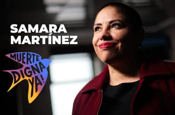“Muerte digna no es cobardía, es empoderamiento”: Samara Martínez impulsa Ley Trasciende