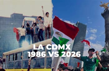 Así cambió la Ciudad de México entre el Mundial de 1986 y 2026