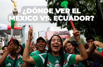 ¿Dónde están las pantallas gigantes para ver gratis el México vs. Ecuador? Mapa y ubicaciones en CDMX