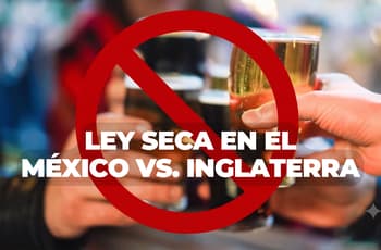 ¡Adiós a las ‘camineras’! Habrá ley seca en CDMX por el México vs. Inglaterra: horarios y en qué colonias