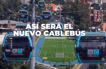 Línea 4 del Cablebús tendrá cancha de futbol y conectará CU con El Ajusco: inicia la construcción
