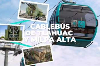 Línea 6 del Cablebús: hay 5 estaciones aprobadas en Tláhuac y Milpa Alta; así serán
