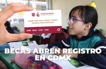 Mi Beca para Empezar 2026 abre registro: fechas y requisitos para recibir hasta $650 al mes