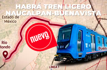 Edomex y CDMX tendrán nuevo transporte: así será el Tren Ligero de Naucalpan a Buenavista