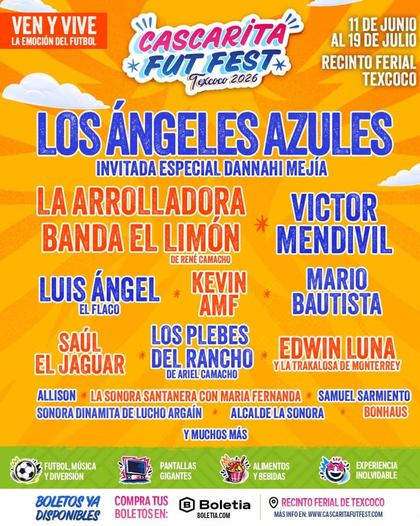 Cascarita Fut Fest 2026: futbol, conciertos y fiesta durante más de un mes en Texcoco